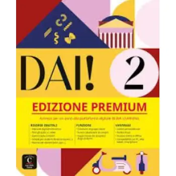DAI! 2 STUDENTE ED ESERCIZI PREMIUM