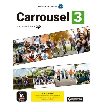 CARROUSEL 3 B1 METHODE EDITION HYBRIDE