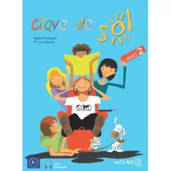 CLAVE DE SOL 2 A2 ALUMNO (+ ON LINE AUDIO)