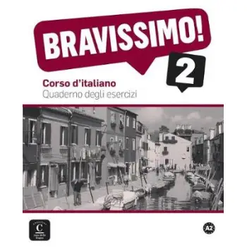 BRAVISSIMO! 2 ESERCIZI