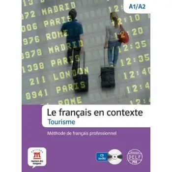 LE FRANCAIS EN CONTEXTE-TOURISME (+ CD)