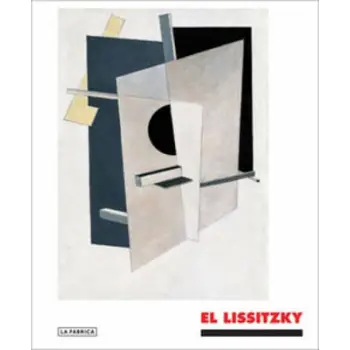 EL LISSITZKY : THE EXPERIENCE OF TOTALITY HC