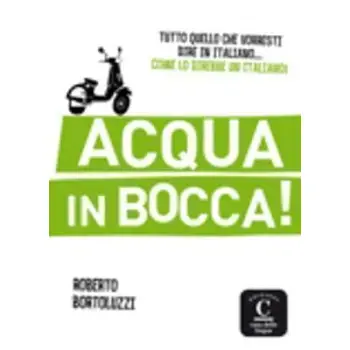 ACQUA IN BOCCA!