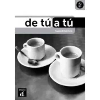 DE TU A TU A2 + B1 GUIA DIDACTICA