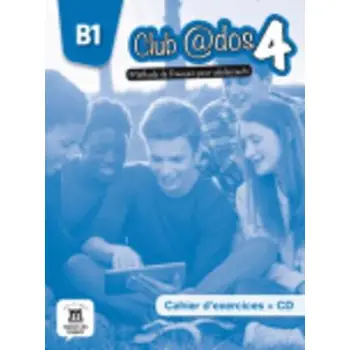 CLUB @DOS 4 B1 CAHIER (+ CD)