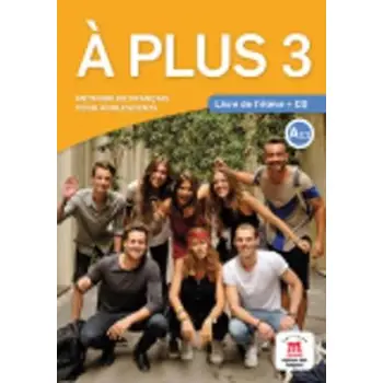 A PLUS 3 METHODE (+ AUDIO CD)