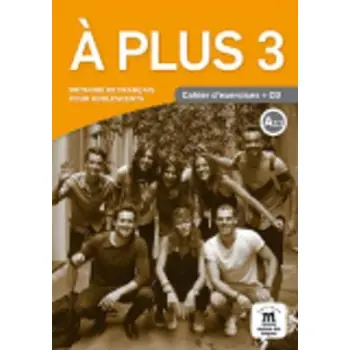A PLUS 3 CAHIER (+ AUDIO CD)