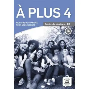 A PLUS 4 CAHIER (+ AUDIO CD)