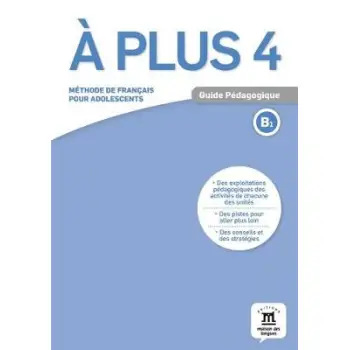 A PLUS 4 GUIDE PEDAGOGIQUE