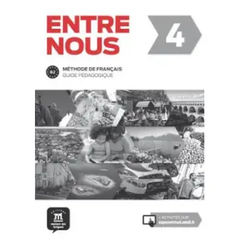 ENTRE NOUS 4 GUIDE PEDAGOGIQUE