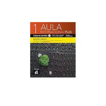AULA INTERNACIONAL PLUS 1 ALUMNO EDICION HIBRIDA