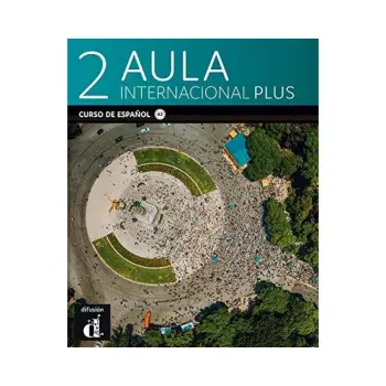 AULA INTERNACIONAL PLUS 2 ALUMNO EDICION HIBRIDA