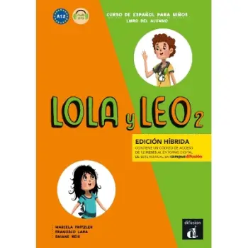 LOLA Y LEO 2 ALUMNO EDICION HIBRIDA