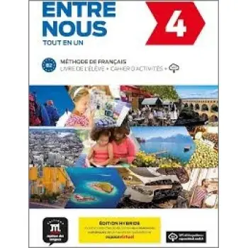 ENTRE NOUS 4 METHODE + CAHIER EDITION HYBRIDE