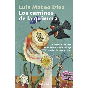 LOS CAMINOS DE LA QUIMERA (LA FUENT  TAPA BLANDA