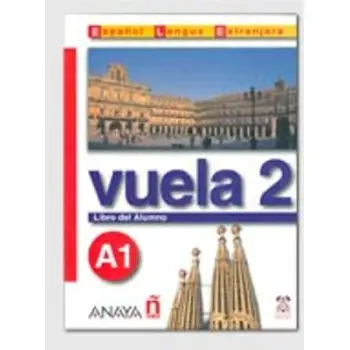 VUELA 2 A1 ALUMNO (+ AUDIO CD)