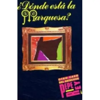 DONDE ESTA LA MARQUESA