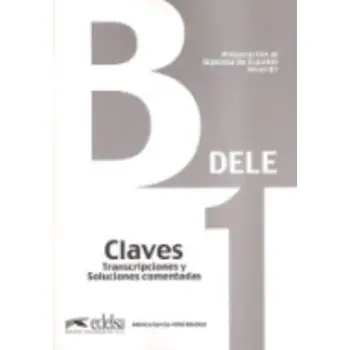 DELE B1 PREPARACION AL DIPLOMA DE ESPANOL CLAVES 2013 N/E