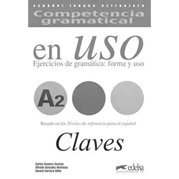 COMPETENCIA GRAMATICA EN USO A2 CLAVES