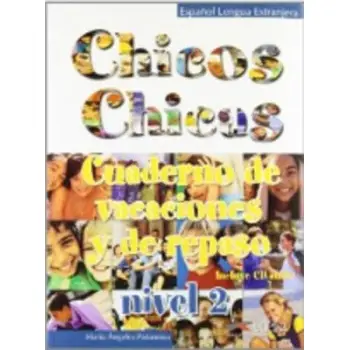 CUADERNO DE VACACIONES CHICOS CHICAS 2 MATERIAL COMPLEMENTARIO