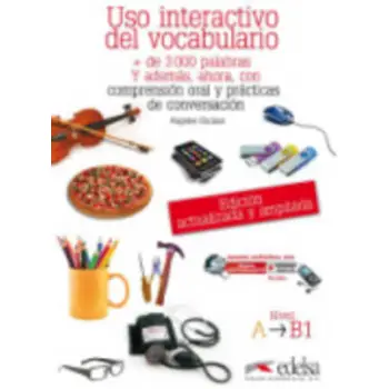 USO INTERACTIVO VOCABULARIO (ED. 2012) A1 + B1