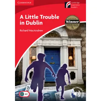 CAMBRIDGE DISCOVERY READERS 1: A LITTLE TROUBLE IN DUBLIN  PB