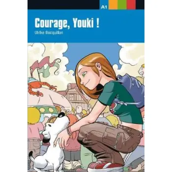 LJA 1: COURAGE, YOUKI