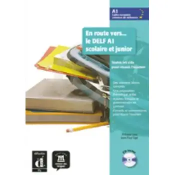 EN ROUTE VERS DELF A1 METHODE (+ CD) SCOLAIRE ET JUNIOR