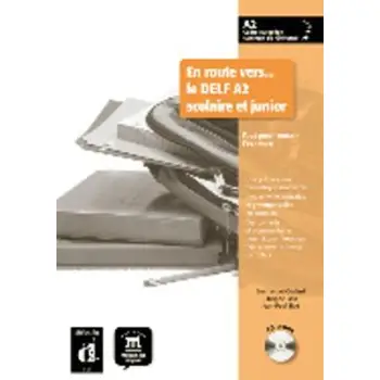 EN ROUTE VERS DELF A2 PROFESSEUR (+ CD-ROM) SCOLAIRE ET JUNIOR