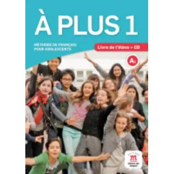 A PLUS 1 METHODE (+ AUDIO CD)
