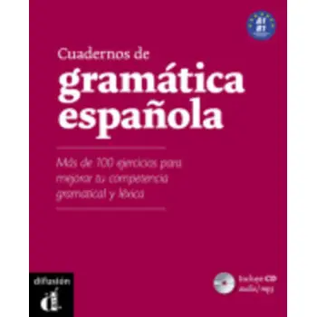 CUADERNOS DE GRAMATICA ESPANOLA A1 - B1 EJERCICIOS (+ CD)