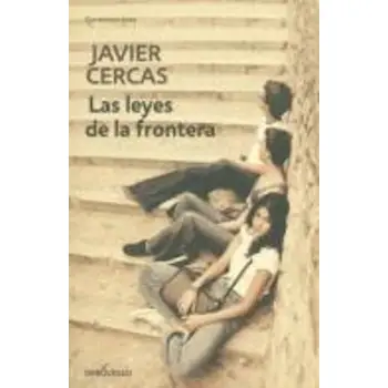 LAS LEYES DE LA FRONTERA