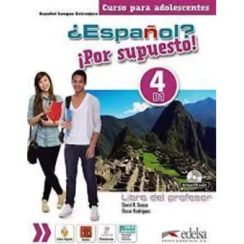 ESPANOL POR SUPUESTO 4 PROFESOR (+ AUDIO CD)