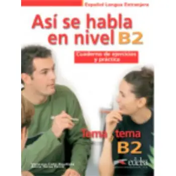 ASI SE HABLA EN NIVEL B2