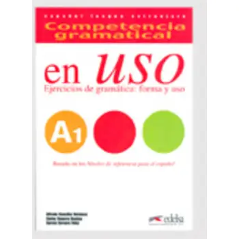 COMPETENCIA GRAMATICA EN USO A1 (+ DOWNLOADABLE AUDIO) ED.2015
