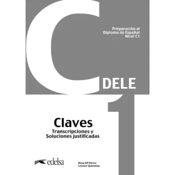 DELE C1 PREPARACION AL DIPLOMA DE ESPANOL CLAVES NUEVA EDICION 2024