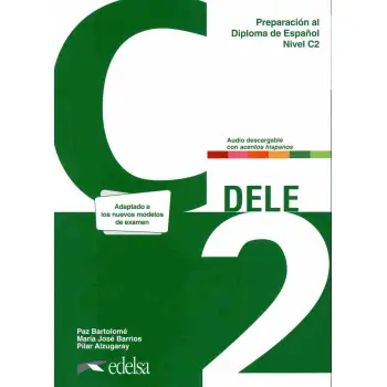 DELE C2 PREPARACION AL DIPLOMA DE ESPANOL NUEVA EDICION 2024