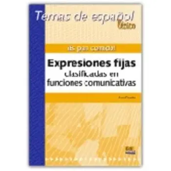 ES PAN COMIDO!EXPRESIONES FIJAS CLASIFICADAS