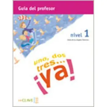 UNO DOS Y TRES! 1 A1 PROFESOR