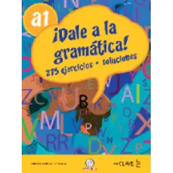 DALE AL GRAMATICA! A1
