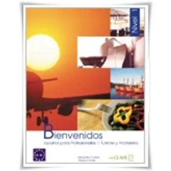 BIENVENIDOS 1 A1-A2 ALUMNO (+ AUDIO DOWNLOADABLE)