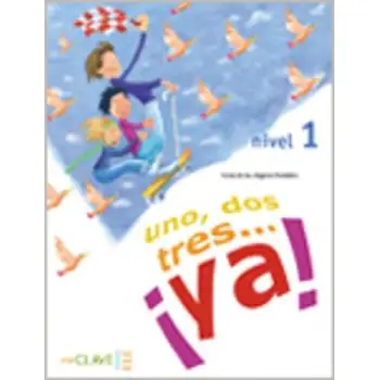 UNO DOS Y TRES! 1 A1 ALUMNO (+ AUDIO DOWNLOADABLE)