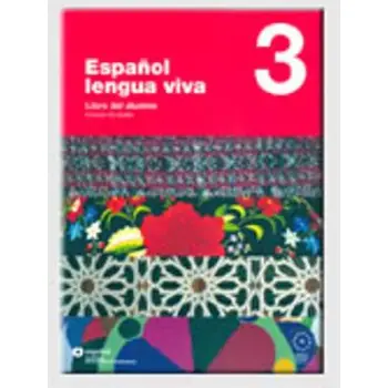 ESPANOL LENGUA VIVA 3 ALUMNO (+ CD)