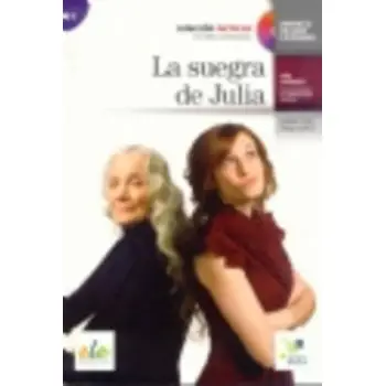 LECTURAS GRADUADAS : LA SUEGRA DE JULIA (+ CD)