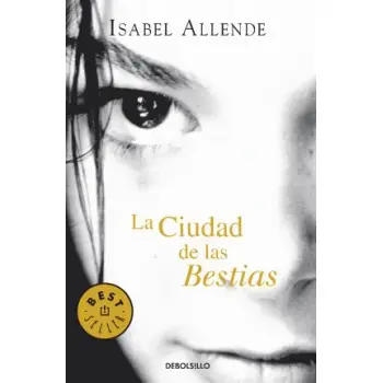 LA CIUDAD DES LAS BESTIAS  TAPA BLANDA