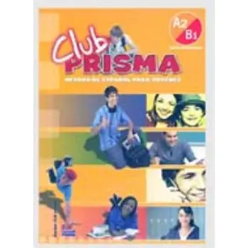 CLUB PRISMA A2 + B1 INICIAL ALUMNO (+ CD)