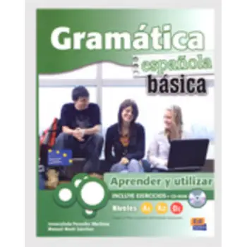 GRAMATICA ESPANOLA BASICA-APRENDER Y UTILIZAR A2-B1 (+ CD-ROM)