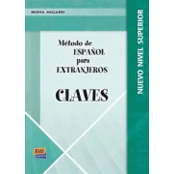 METODO ESPANOL PARA EXTRANJEROS SUPERIOR CLAVES N/E