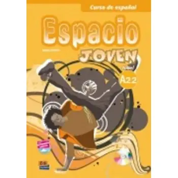 ESPACIO JOVEN A2.2 ALUMNO (+ CD-ROM)