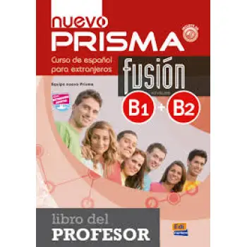 PRISMA FUSION B1 + B2 INTERMEDIO PROFESOR N/E